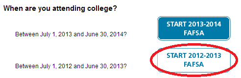 Pick the 2011-2012 FAFSA