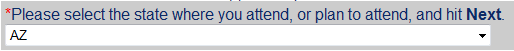 When asked for the state where you plan to attend school, select "AZ."
